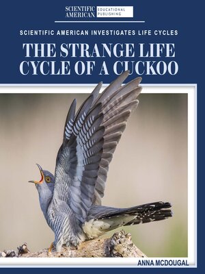 cover image of The Strange Life Cycle of a Cuckoo